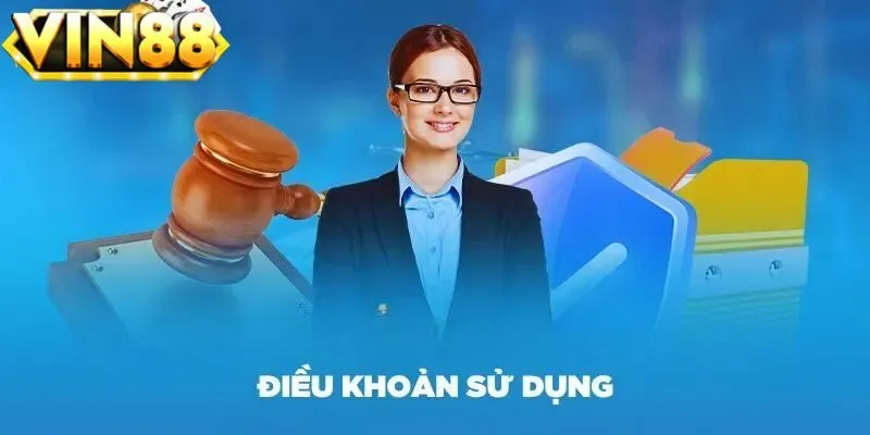 Thông tin cụ thể về các điều khoản sử dụng VIN88