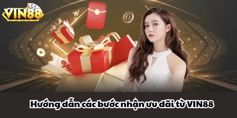 Hướng dẫn đăng ký để nhận ưu đãi từ VIN88